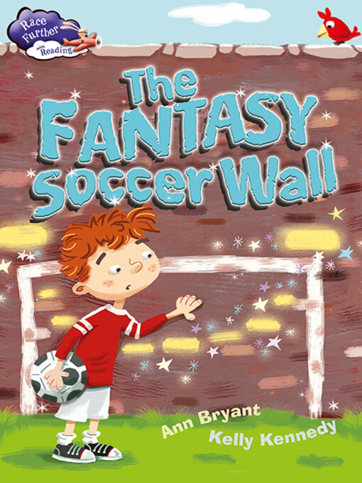 Title details for The Fantasy Soccer Wall by Anne Bryant - Available